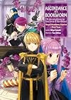 Ascendance of a Bookworm: I'll do anything to become a librarian! Royal Academy Stories -First Year-