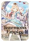 Tearmoon Empire [Light Novel] Volume 8