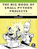 Big Book of Small Python Projects: 81 Easy Practice Programs