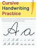 Cursive Handwriting Practice Uppercase Lowercase Alphabet Cursive Handwriting Workbook For Teens Workbook To Practice