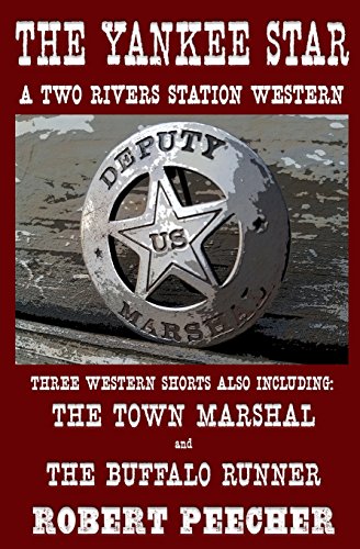 The Yankee Star of Two Rivers Station book cover