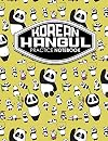 Korean Hangul Practice Notebook: Hangul Workbook, Korean Language Learning Workbook, Korean Hangul Manuscript Paper, Korean Writing Practice Book, ... Volume 68 (Korean Hangul Practice Notebooks)