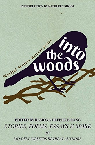 Into the Woods: Stories, Poems, Essays & More cover