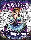 Fairy Tale Princesses Storybook Darlings Coloring Book For Beginners