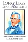 Long legs & short breeches : 100 Restoration Movement vignettes