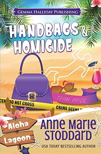 Handbags & Homicide (By: Anne Marie Stoddard) cover