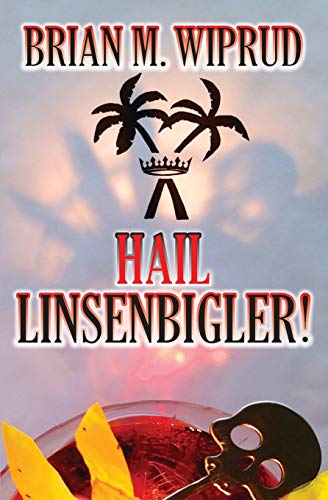 Hail Linsenbigler! book cover