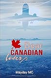 Dear Canadian Lover