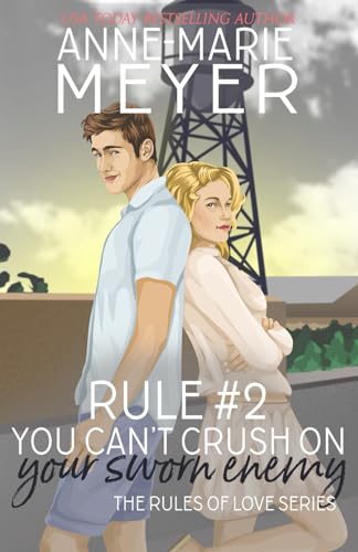 Rule #2: You Can't Crush on Your Sworn Enemy cover