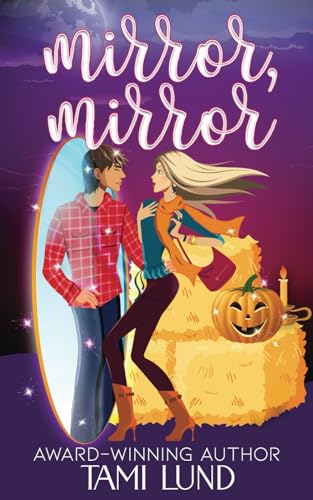 Mirror, Mirror: A Paranormal Halloween Romance book cover