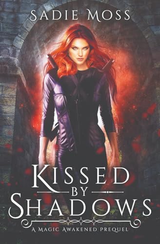 Kissed by Shadows