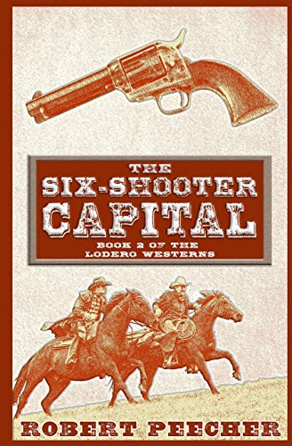 The Six-Shooter Capital book cover