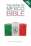 The Move To Mexico Bible