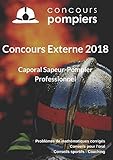 Concours Externe 2018 Caporal Sapeur Pompier Professionnel: 20 Probl%C3%A8mes De Math%C3%A9matiques Corrig%C3%A9s Avec Nos Conseils Pour L'oral Et La Pr%C3%A9paration Sportive