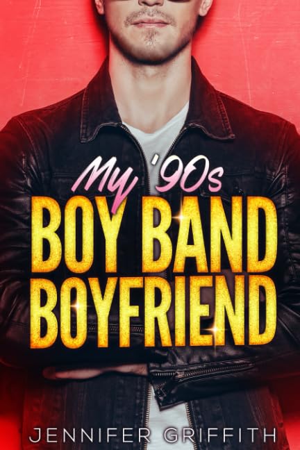 My 90s Boy Band Boyfriend book cover