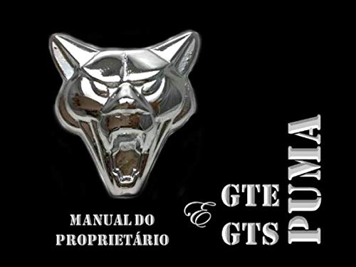 Manual do Proprietário PUMA: GT/GTE/GTS (Portuguese Edition)