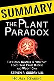 Summary Of The Plant Paradox The Hidden Dangers In Healthy Food That Cause Disease And Weight Gain