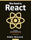 The Road to learn React: Your journey to master plain yet pragmatic React.js