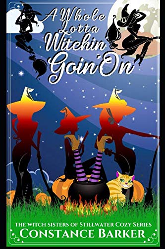 A Whole Lotta Witchin Goin On book cover