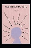 Mes Prises De T%C3%AAte