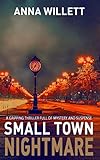 Small Town Nightmare