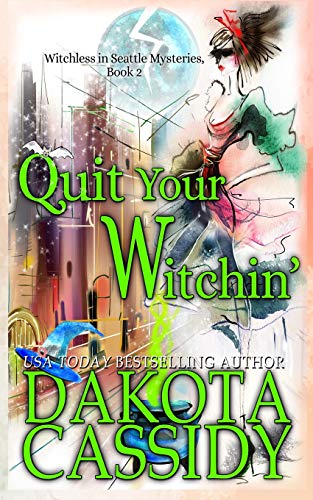 Quit Your Witchin' book cover