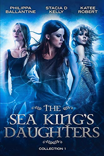 The Sea King's Daughters: Collection 1 cover