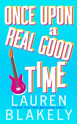 Once Upon a Real Good Time book cover