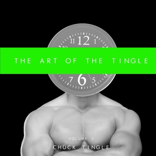 The Art of the Tingle: Volume 3 book cover