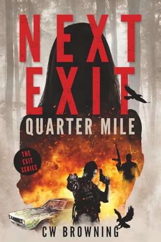 Next Exit, Quarter Mile book cover