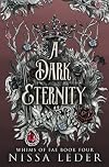 A Dark Eternity (Whims of Fae, #4)