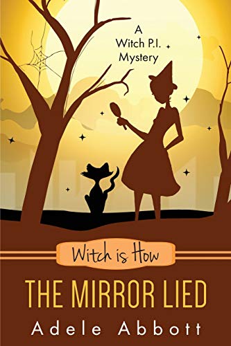 Witch Is How The Mirror Lied book cover