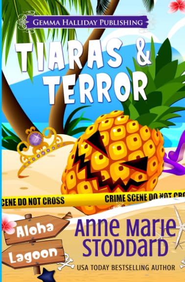 Tiaras & Terror (By: Anne Marie Stoddard) cover