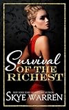 Survival of the Richest