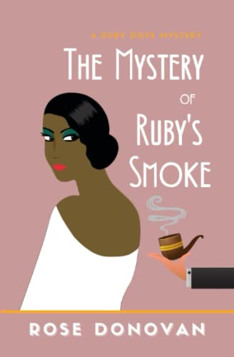 The Mystery of Ruby's Smoke book cover