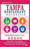 Tampa Restaurant Guide 2019 Best Rated Restaurants In Tampa Florida 500 Restaurants Bars And Cafs Recommended For Visitors 2019