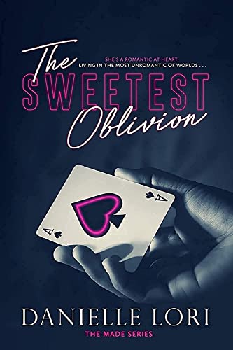 The Sweetest Oblivion (Made)