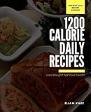 Lose Your Weight Not Your Health 1200 Daily Calorie Diet Plan The Ancient Lulu 1200 Daily Calorie Secret Recipes To Healthy Weight Loss