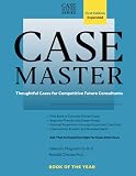 Case Master Thoughtful Cases For Competitive Future Consultants