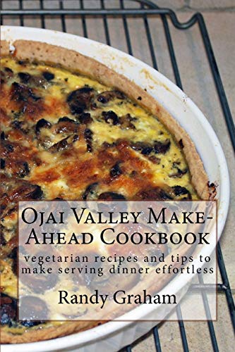 Ojai Valley Make-Ahead Cookbook book cover