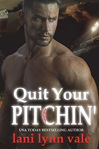 Quit Your Pitchin' book cover