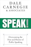 Speak!: Overcoming the Fear and Horror of Public Speaking