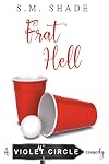 Frat Hell (Violent Circle, #2)