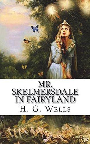 Mr. Skelmersdale in Fairyland book cover
