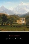 Adventures of a Mountain Man (Annotated): The Narrative of Zenas Leonard