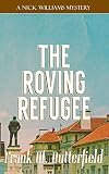 The Roving Refugee