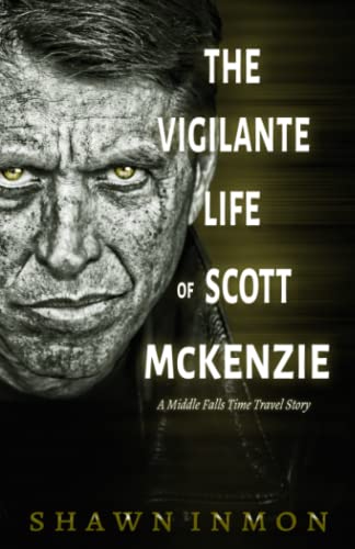 The Vigilante Life of Scott Mckenzie book cover