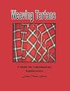 Weaving Tartans: A Guide for Contemporary Handweavers