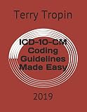 Icd10cm Coding Guidelines Made Easy 2019