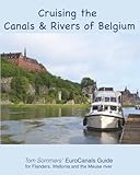 Cruising The Canals Rivers Of Belgium